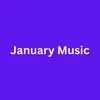 About January Music Song